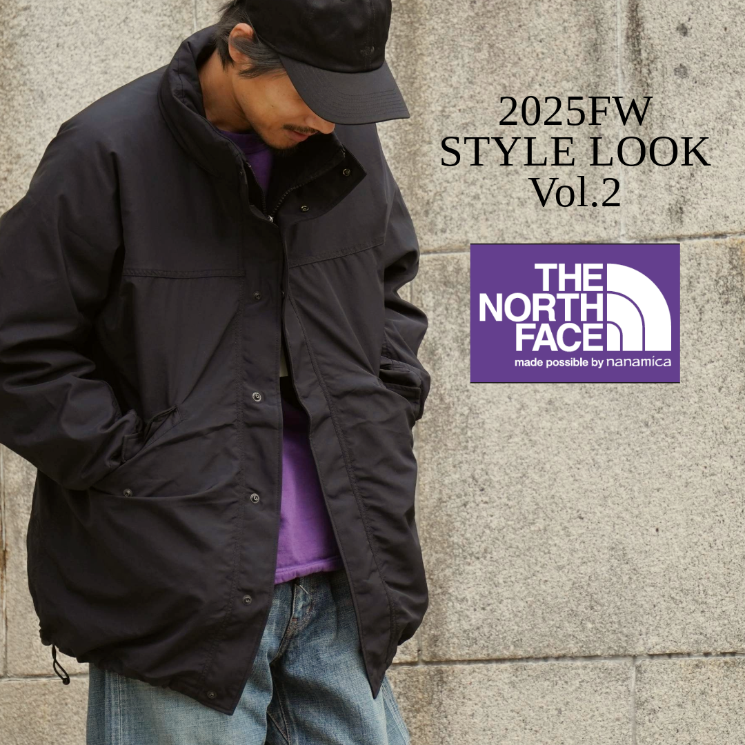 【THE NORTH FACE Purple Label / ザ ノースフェイス パープルレーベル】25FW STYLE LOOK Vo.2