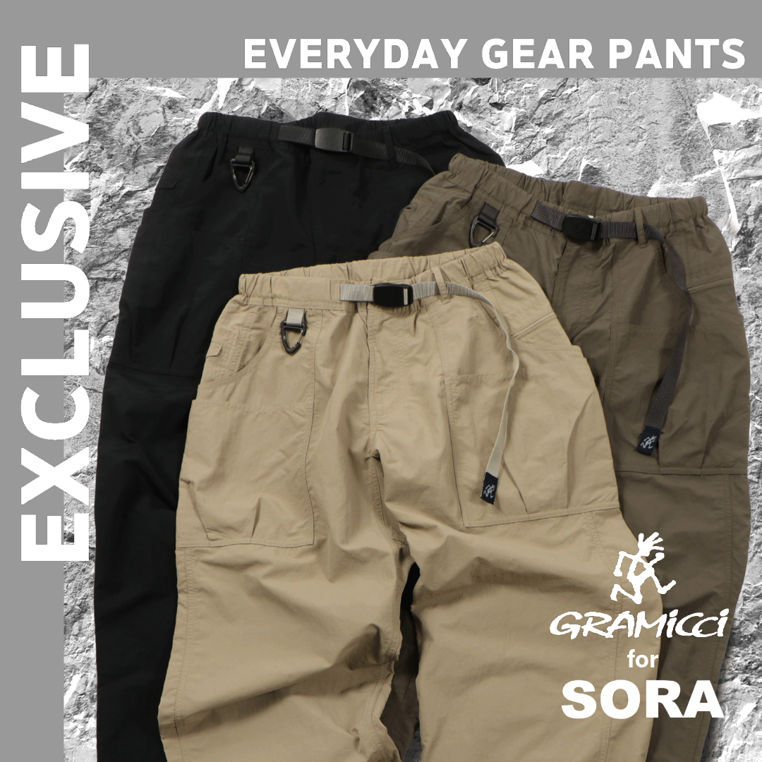Gramicci for SORA 【 EVERYDAY GEAR PANTS 】