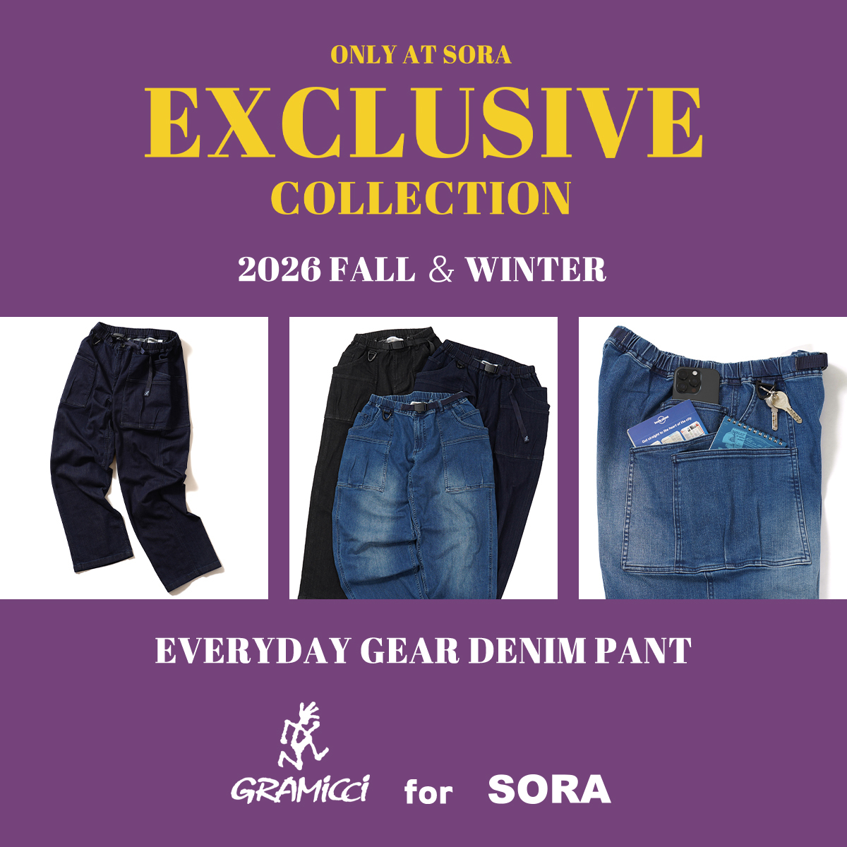 【Exclusive】 Gramicci for SORA ｜ EVERYDAY GEAR DENIM PANT