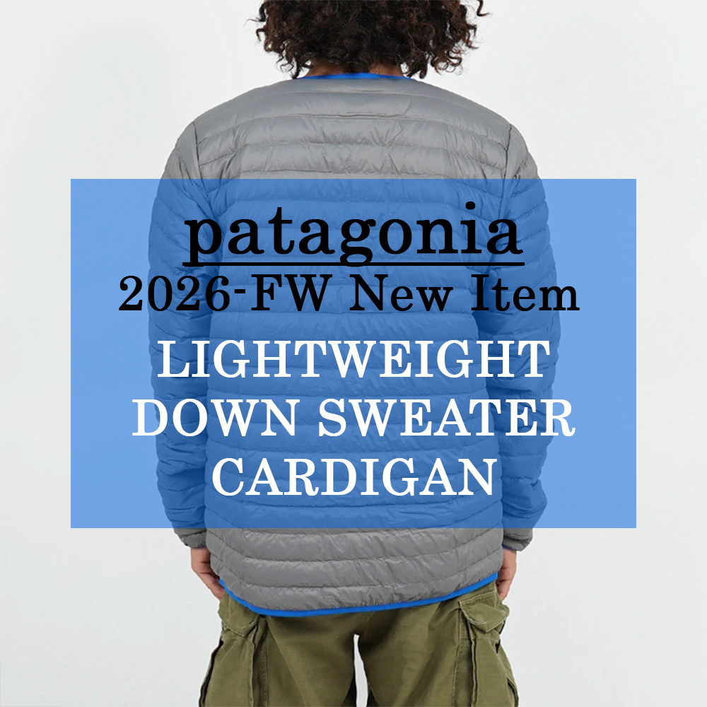 【patagonia / パタゴニア】新作！LIGHTWEIGHT DOWN SWEATER CARDIGAN